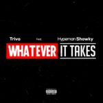 Trivo – Whatever it Takes